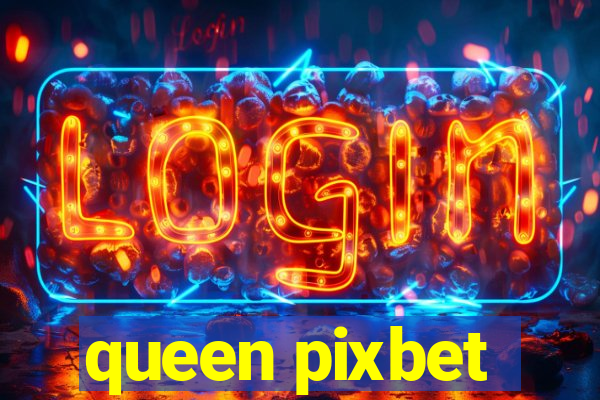 queen pixbet